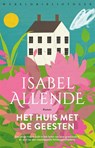 Het huis met de geesten - Isabel Allende - 9789028452282