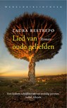Lied van oude geliefden - Laura Restrepo - 9789028452961