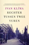 Rechter tussen twee vuren - Ivan Klima - 9789028452978