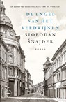 De engel van het verdwijnen - Slobodan Snajder - 9789028453500