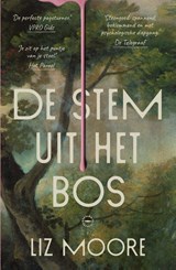 De stem uit het bos, Liz Moore -  - 9789028453524