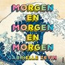 Morgen en morgen en morgen - Gabrielle Zevin - 9789028454408