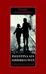 Palestina als adderkluwen - Wessel te Gussinklo - 9789029081498