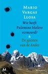 Wie heeft Palomino Molero vermoord & De geesten van de Andes - Mario Vargas Llosa - 9789029086523