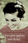 Liever geen applaus voor ik leef - Sander van Leeuwen - 9789029090421