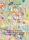 Kijk als een kunstenaar - Monica de Ruiter - 9789029092135