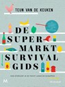 De supermarktsurvivalgids - Teun van de Keuken - 9789029092470