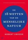 De 18 wetten van de menselijke natuur - Robert Greene - 9789029093644