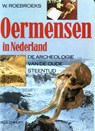 Oermensen in Nederland - W. Roebroeks - 9789029096591