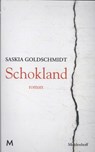 Schokland - Saskia Goldschmidt - 9789029098625