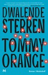 Dwalende sterren - Tommy Orange - 9789029099646