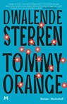 Dwalende sterren - Tommy Orange - 9789029099646