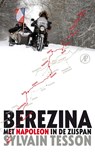 Berezina - Sylvain Tesson - 9789029504812
