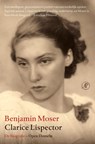 Clarice Lispector - Benjamin Moser - 9789029505772