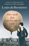 Het stof dat van dromen valt - Louis de Bernières - 9789029514842