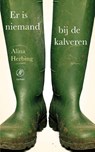 Er is niemand bij de kalveren - Alina Herbing - 9789029526326