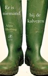 Er is niemand bij de kalveren - Alina Herbing - 9789029526333