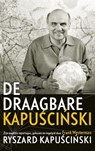 De draagbare Kapuscinski - Ryszard Kapuscinski - 9789029538640