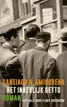 Het innerlijk getto - Santiago Amigorena - 9789029542500