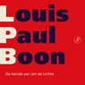 De bende van Jan de Lichte - Louis Paul Boon - 9789029543637