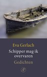 Schipper mag ik overvaren - Eva Gerlach - 9789029544894