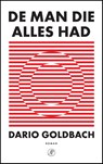 De man die alles had - Dario Goldbach - 9789029546683