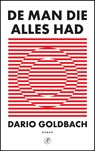 De man die alles had - Dario Goldbach - 9789029546690