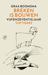 Breken is bouwen, Graa Boomsma -  - 9789029547314