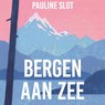 Bergen aan zee - Pauline Slot - 9789029549431
