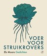 Voer voor struikrovers - Els Moors - 9789029552318