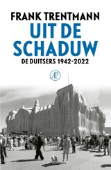 Uit de schaduw, Frank Trentmann -  - 9789029552431