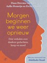 Morgen beginnen we weer opnieuw - Daan Heerma van Voss ; Aafke Romeijn ; Etchica Voorn - 9789029552745