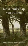 De vriendschap van bomen - Arjen Mulder - 9789029552790