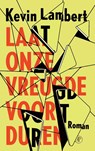 Laat onze vreugde voortduren - Kevin Lambert - 9789029552950