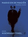 Mario en de magiër - Thomas Mann ; Koenraad Tinel - 9789029554435