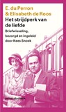 Het strijdperk van de liefde - E. Du Perron ; Elisabeth de Roos - 9789029554848