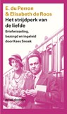 Het strijdperk van de liefde - E. du Perron ; Elisabeth de Roos - 9789029554848