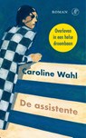 De assistente - Caroline Wahl - 9789029555661