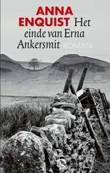 Het einde van Erna Ankersmit, Anna Enquist -  - 9789029555784
