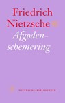 Afgodenschemering - Friedrich Nietzsche - 9789029565004