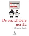 De onzichtbare gorilla - Christopher Chabris ; Daniel Simons - 9789029575744