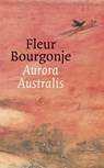 Aurora Australis - Fleur Bourgonje - 9789029576451