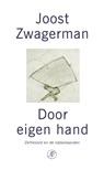 Door eigen hand - Joost Zwagerman - 9789029577335