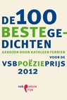 De 100 beste gedichten - gekozen door Kathleen Ferrier voor de VSB poëzieprijs - Kathleen Ferrier - 9789029578561