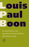 De atoombom en het mannetje met den bolhoed / Mijn kleine oorlog - Louis Paul Boon - 9789029580564