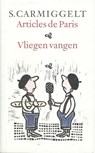 Articles de Paris & Vliegen vangen - Simon Carmiggelt - 9789029581127