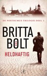 Heldhaftig - Britta Bolt ; Rodney Bolt - 9789029585170