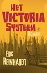 Het Victoriasysteem - Eric Reinhardt - 9789029585248