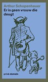 Er is geen vrouw die deugt - Arthur Schopenhauer - 9789029592949