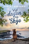 Vijf dagen op Skye - Carla Laureano - 9789029724968